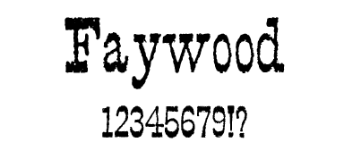 A Wild West style font called Faywood from the Walden Font Co. It is part of the Wild West Press set of fonts.